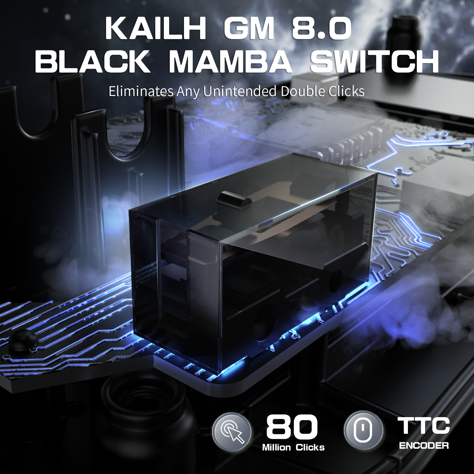 Kailh GM 8.0 Black Mamba switch with 80M clicks and TTC encoder, ensuring precise performance.