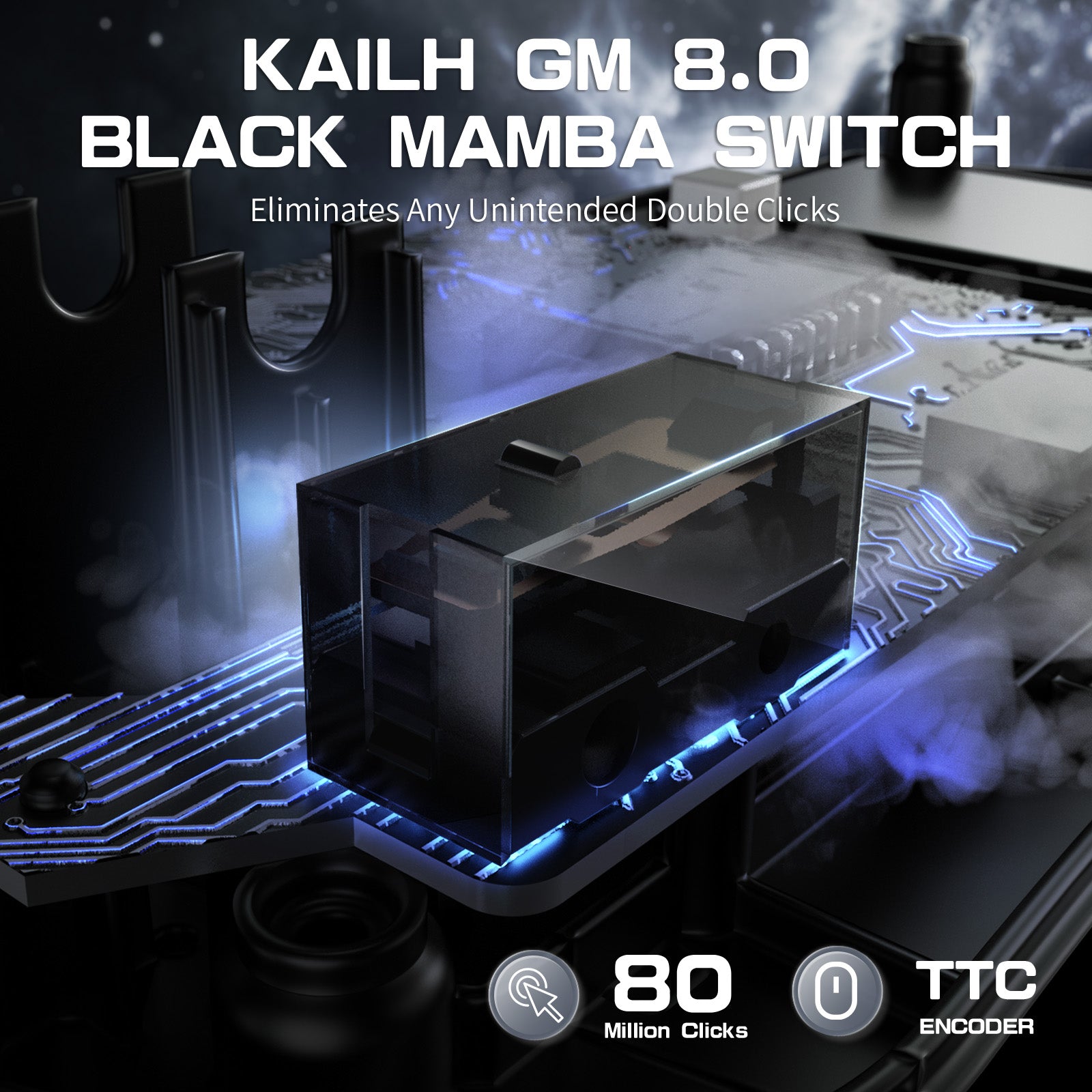 Kailh GM 8.0 switch showcasing anti-double click feature and TTC encoder durability