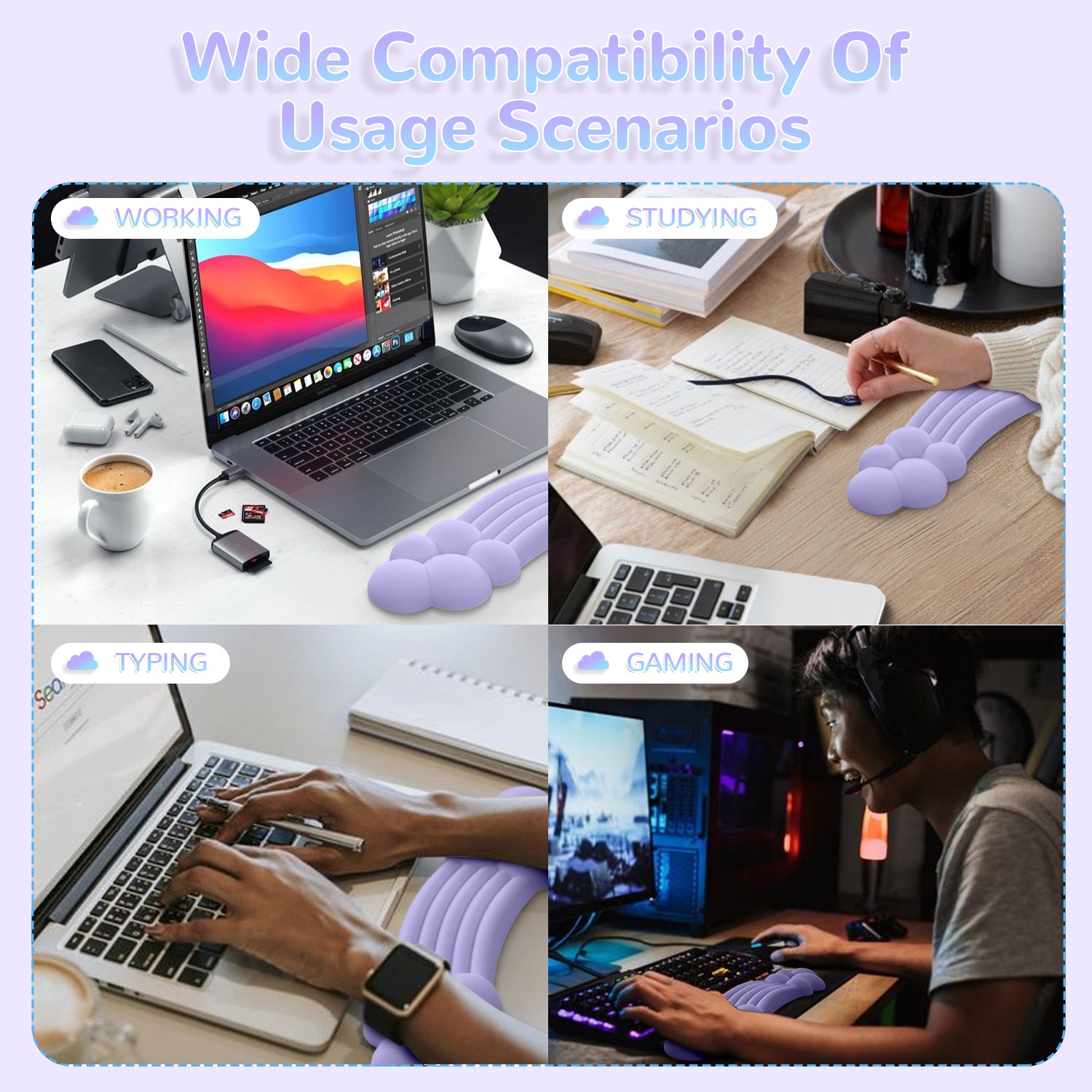 Rainbow cloud wrist rest shown in working, studying, typing, and gaming setups for ergonomic comfort.